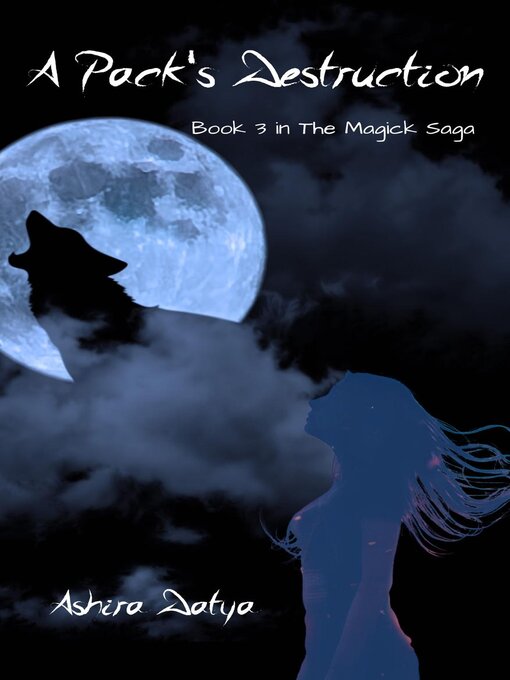 Title details for A Pack's Destruction by Ashira Datya - Available